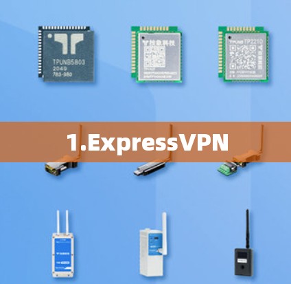 1.ExpressVPN